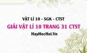 Giải Vật lí 10 trang 31 Chân trời sáng tạo SGK